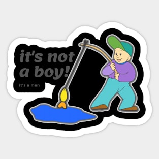 Its not a Boy , its a Man  Young angler Sticker